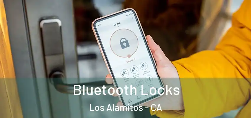  Bluetooth Locks Los Alamitos - CA