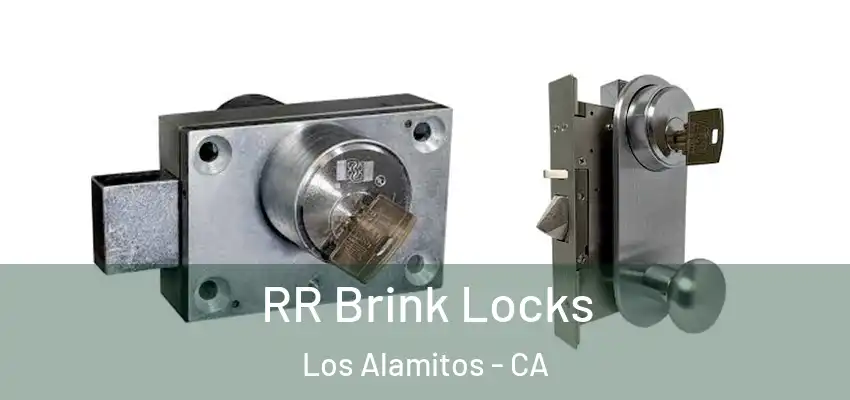 RR Brink Locks Los Alamitos - CA
